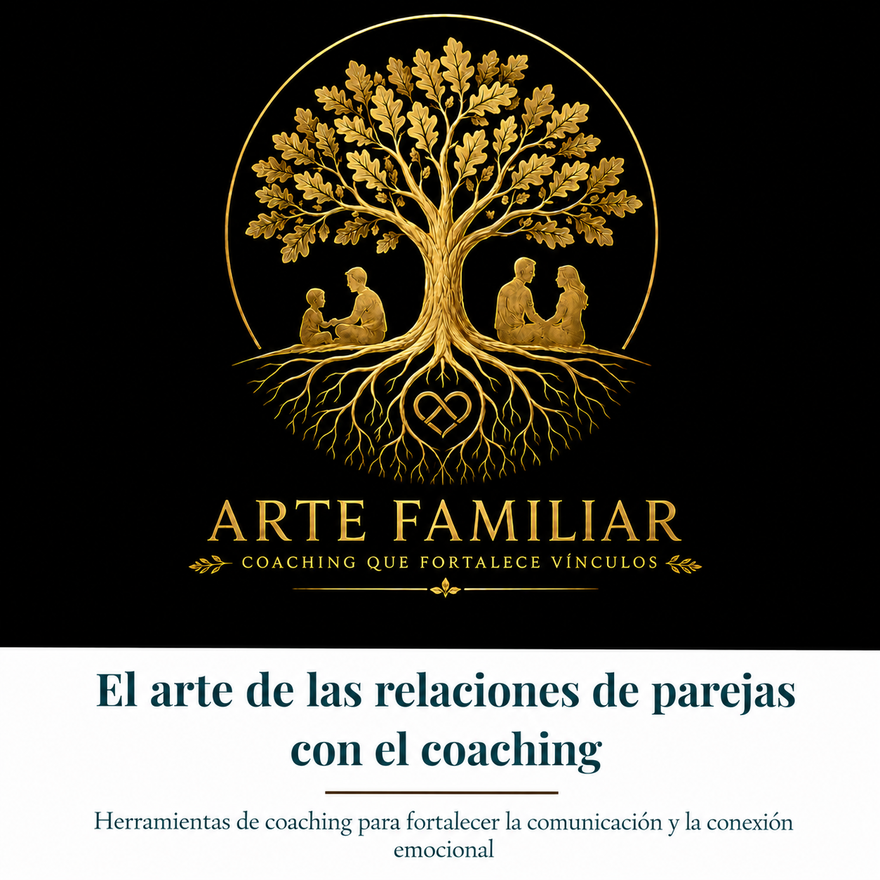 EBOOK ARTE FAMILIAR, EL ARTE DE LAS RELACIONES DE PAREJA CON EL COACHING